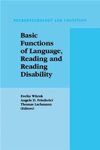 Basic Functions of Language, Reading and Reading Disability