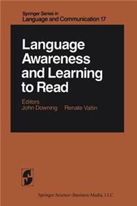 Language Awareness and Learning to Read