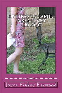 Letters to Carol A Kentucky Legacy