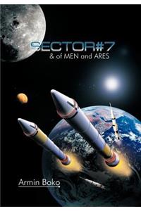 Sector#7 & of Men and Ares
