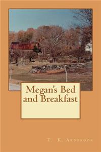 Megan's Bed and Breakfast