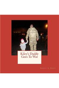 Kiley's Daddy Goes To War