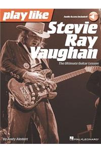 Play Like Stevie Ray Vaughan