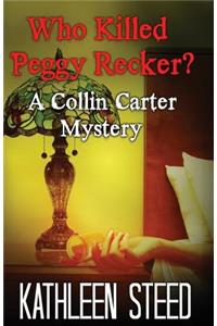 Who Killed Peggy Recker?