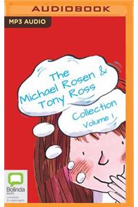 Michael Rosen & Tony Ross Collection, Volume 1