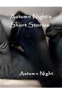 Autumn Night's Short Stories