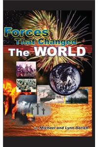 Forces That Changed The World