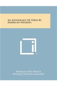 Anthology of Verse by American Negroes