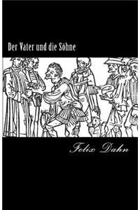 Vater und die Söhne