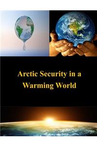 Arctic Security in a Warming World