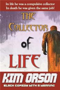 The Collector of Life