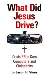 What Did Jesus Drive?