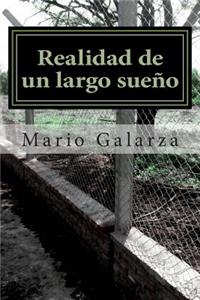 Realidad de un largo sueño
