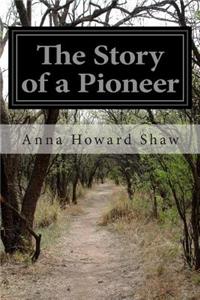 Story of a Pioneer