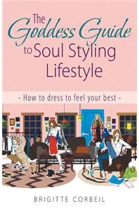 Goddess Guide to Soul Styling Lifestyle