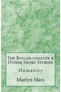 The Roller coaster & Other Short Stories