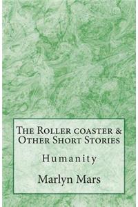 Roller coaster & Other Short Stories