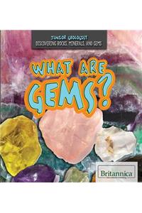 What Are Gems?