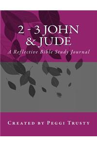 2 - 3 John & Jude