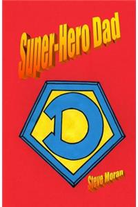 Super-Hero Dad