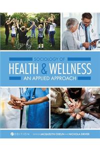 Sociology of Health and Wellness