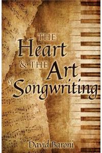 Heart and the Art of Songwriting