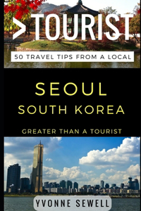 Greater Than a Tourist - Seoul South Korea
