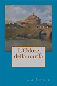 L' Odore della muffa