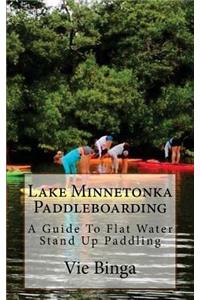 Lake Minnetonka Paddleboarding