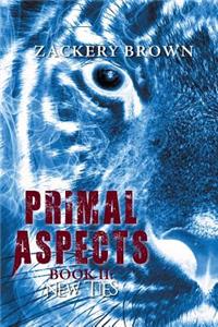 Primal Aspects Book 2