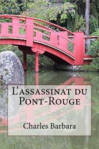 L'assassinat du Pont-Rouge
