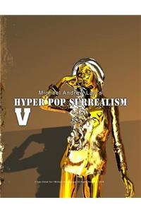 Hyper Pop Surrealism V