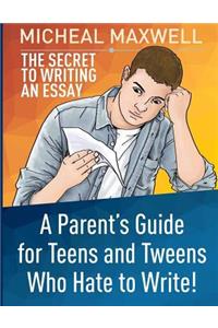 The Secret to Writing an Essay