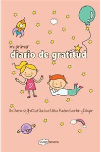 Mi Primer Diario de Gratitud