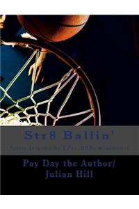 Str8 Ballin'