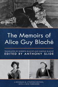 The Memoirs of Alice Guy Blache