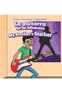 Guitarra de Mi Hermano / My Brother's Guitar