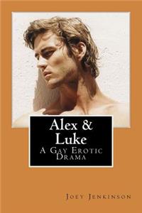 Alex & Luke