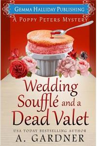 Wedding Soufflé and a Dead Valet