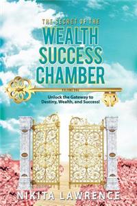 The Secret of the Wealth Success Chamber