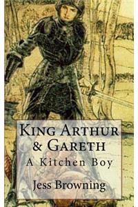 King Arthur & Gareth