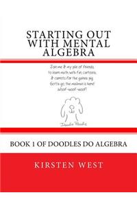 Starting Out With Mental Algebra