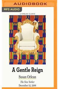 Gentle Reign