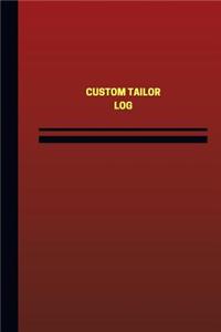 Custom Tailor Log (Logbook, Journal - 124 pages, 6 x 9 inches)