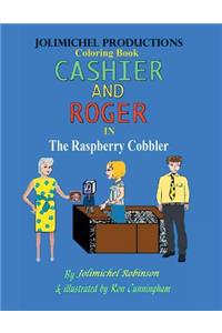 Cashier and Roger in the Raspberry Cobbler