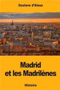 Madrid et les Madrilènes