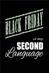 Black Friday Is My 2nd Language