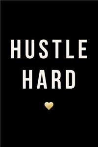 Hustle Hard, 18 Month Planner, 2017 - 2018