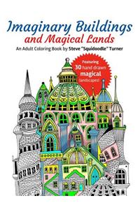 Imaginary Buildings and Magical Lands