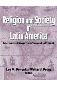 Religion and Society in Latin America